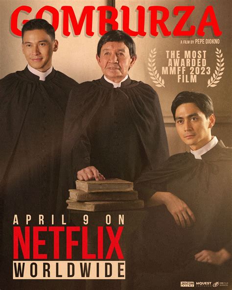 gomburza myflixer|'Gomburza' to stream on Netflix on April 9 .